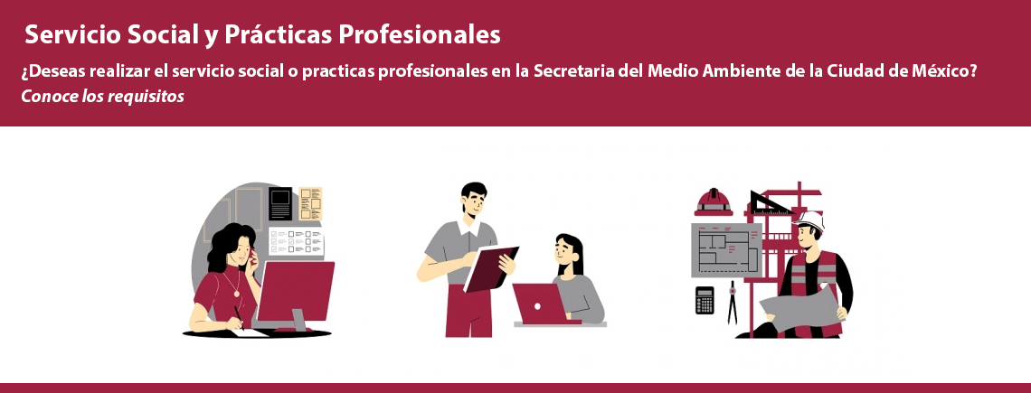 ¡Ven a Sedema a realizar tu Servicio Social y Prácticas Profesionales!